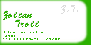 zoltan troll business card